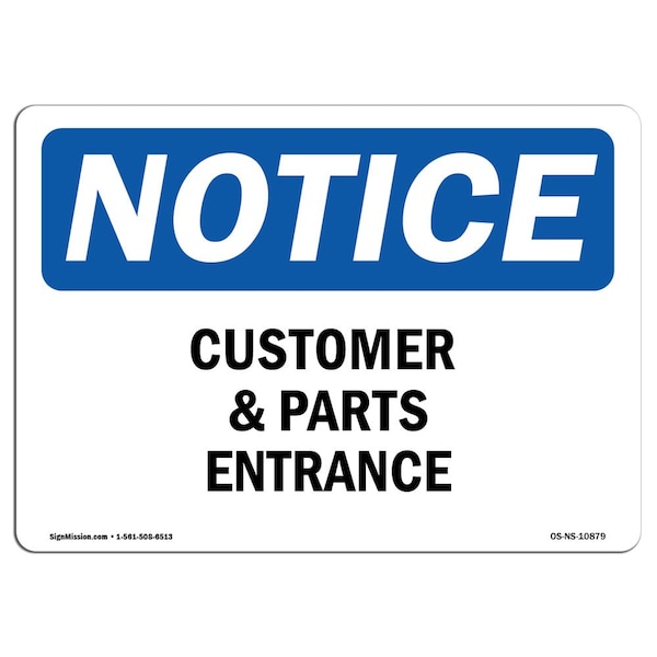 Signmission OSHA Notice, 3.5" Height, Customers And Parts Entrance Sign, 5" X 3.5", Landscape OS-NS-D-35-L-10879 - main